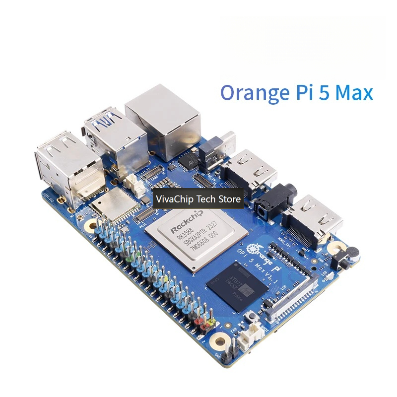VivaChip TechOrange Pi 5 Max 1 - đánh giá và giá Rockchip Rk3588 Development Board